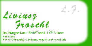 liviusz froschl business card